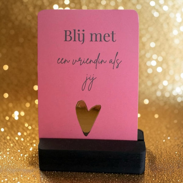 Kaartje op houder blij met een vriendin zoals jij