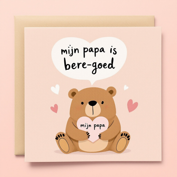 Mijn papa is bere-goed