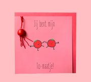Wenskaart to-maatje