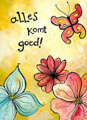 Alles komt goed!