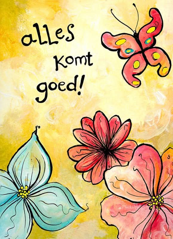 Alles komt goed!