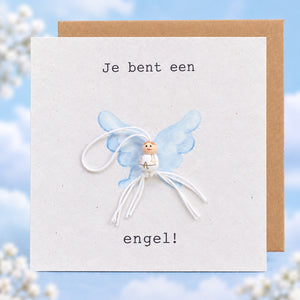 Je bent een engel!
