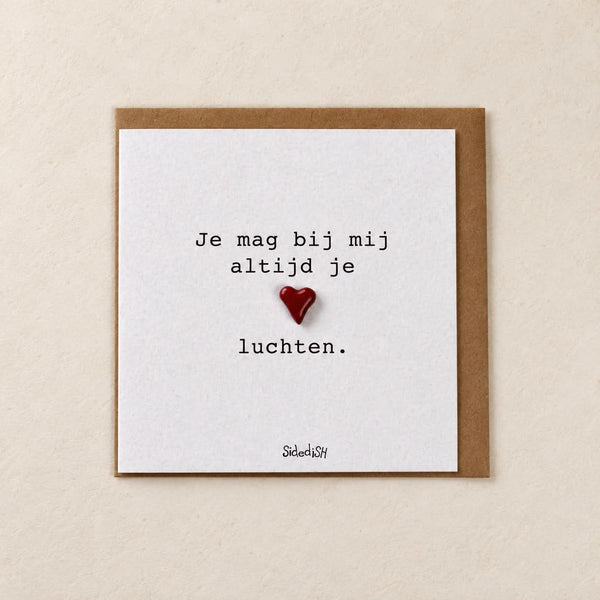 Sidedish kaart K18 je mag bij mij je hart luchten met kraftenvelop