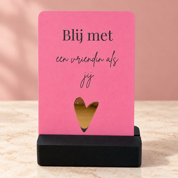 Kaartje op houder blij met een vriendin zoals jij