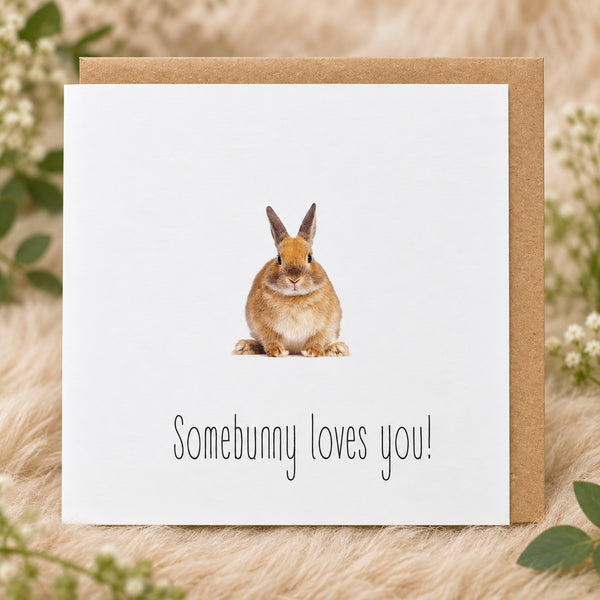 Somebunny loves you!